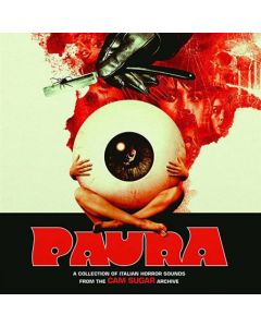 PAURA: A COLLECTION OF ITALIAN HORROR SOUNDS FROM THE CAM SUGAR ARCHIVES