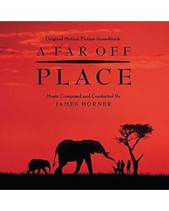 A Far Off Place (Original Motion Picture Soundtrack)