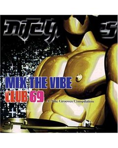MIX THE VIBE: CLUB 69