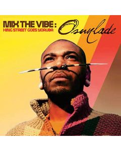 MIX THE VIBE/OSUNLADE