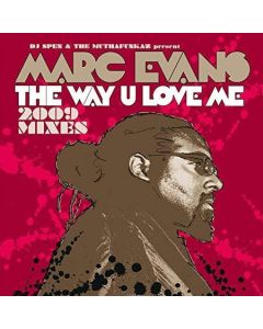 THE WAY YOU LOVE ME - 2009 REMIX