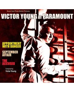 Victor Young At Paramount ~ Appointment With Danger | September Affair | The Accused
