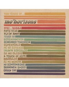 TEN YEARS OF MO' HORIZONS
