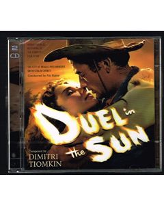 Duel In The Sun (World Premiere Recording Of The Complete Film Score)