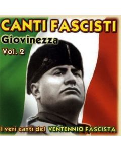 CANTI FASCISTI GIOVINEZZA VO