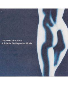 The Best Of Loves - A Tribute To Depeche Mode