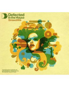 Defected In The House (Eivissa 2006)