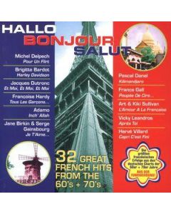 Hallo Bonjour Salut - 32 Great French Hits From The 60's + 70's