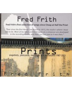 Prints (Snapshots, Postcards, Messages And Miniatures 1987-2001)
