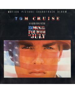 Born On The Fourth Of July - Motion Picture Soundtrack Album