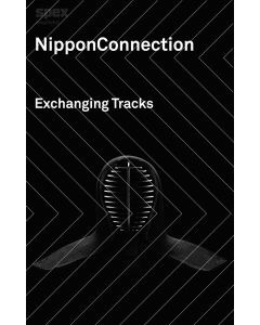Nippon Connection - Exchanging Tracks