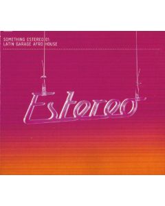 Something Estereo 01: Latin Garage Afro House