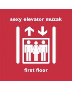 Sexy Elevator Muzak - First Floor