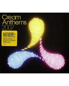 Cream Anthems 2007