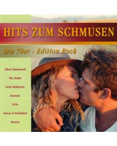 Hits Zum Schmusen (Die 70er - Edition Rock)