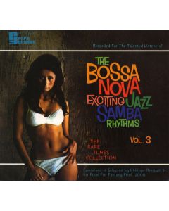 The Bossa Nova Exciting Jazz Samba Rhythms - Vol. 3
