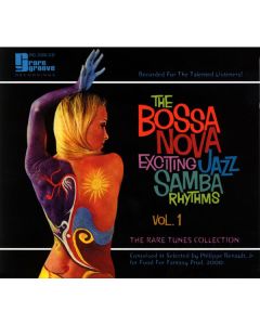 The Bossa Nova Exciting Jazz Samba Rhythms - Vol. 1