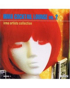 Irma Cocktail Lounge Vol. 2