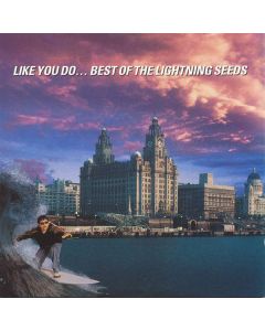 Like You Do... Best Of The Lightning Seeds