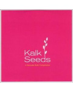 Kalk Seeds - A Karaoke Kalk Compilation