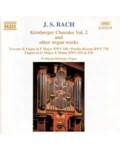 Kirnberger Chorales Vol. 2 And Other Organ Works