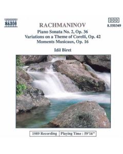 Piano Sonata No. 2, Op. 36 / Variations On A Theme Of Corelli, Op. 42 / Moments Musicaux, Op. 16