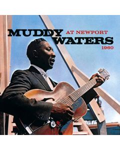 Muddy Waters At Newport 1960