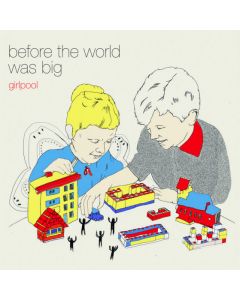 Before The World Was Big
