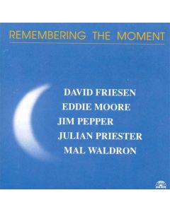 Remembering The Moment