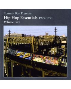 Tommy Boy Presents: Hip Hop Essentials 1979-1991 Volume Five