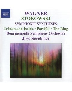 Symphonic Syntheses: Tristan And Isolde - Parsifal - The Ring