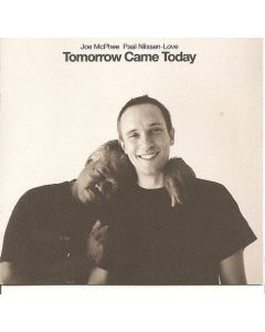 Tomorrow Came Today