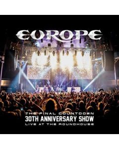 The Final Countdown 30th Anniversary Show - Live At The Roundhouse