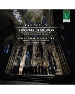 Souffles Heroïques (Les Grandes Transcriptions Pour Choeur Et Orgue)