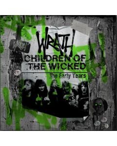 Children Of The Wicked (The Early Years)