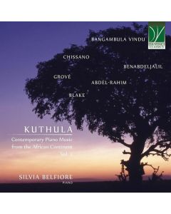 Kuthula (Contemporary Piano Music From The African Continent Vol. 2)