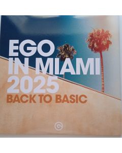 Ego In Miami 2025 (Back To Basic)