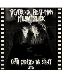 Death Crossed The Street