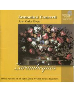 Zarambeques : Música Española de Los Siglos XVII y XVIII En Torno A la Guitarra