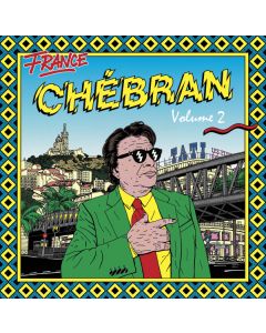 France Chébran Volume 2 - French Boogie 1982-1989