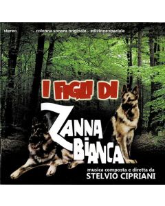 I Figli Di Zanna Bianca (Colonna Sonora Originale - Edizione Speciale)