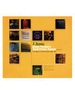 J Jazz: Deep Modern Jazz From Japan (Volume 4) The Nippon Columbia Label 1968-1981