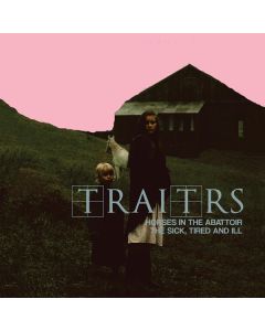 Horses In The Abattoir / The Sick, Tired And Ill