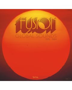Fusion Global Sounds Vol. 2 (1976 - 1984)