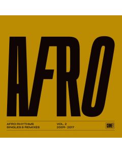 Afro Rhythms Vol.2 Singles & Remixes 2009-2017
