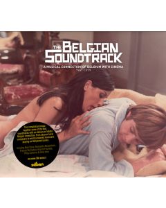 The Belgian Soundtrack (A Musical Connection Of Belgium With Cinema - 1961-1979)
