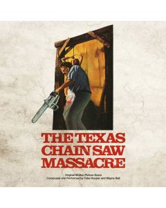 The Texas Chain Saw Massacre (Original Motion Picture Score)