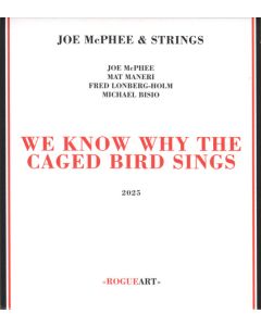 We Know Why The Caged Bird Sings