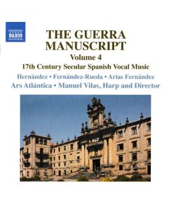 The Guerra Manuscript, Volume 4 (17th Century Secular Spanish Vocal Music)