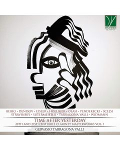 Time After Yesterday (20th And 21st Centuries Clarinet Masterworks Vol. 1)